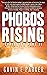 Phobos Rising (The Ephialte...