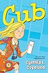 Cub by Cynthia L Copeland