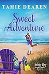 Sweet Adventure (Indigo Bay Second Chance Romances, #6)
