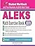ALEKS Math Exercise Book: S...
