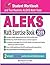 ALEKS Math Exercise Book by Reza Nazari