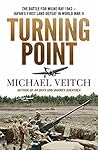 Turning Point: The Battle for Milne Bay 1942 - Japan's first land defeat in World War II