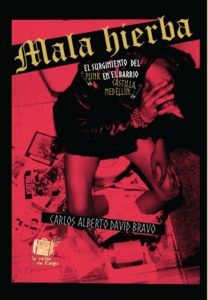 Mala hierba: El surgimiento del punk en el Barrio Castilla de Medellín