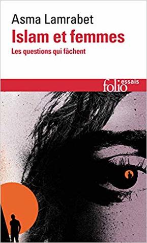 Islam et femmes, les questions qui fâchent (Paperback)