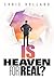 Is Heaven for Real?
