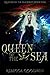 Queen of the Sea