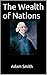 The Wealth of Nations