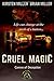 Cruel Magic (Games of Deception)
