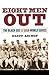 Eight Men Out by Eliot Asinof
