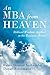An MBA from Heaven: Biblica...