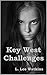Key West Challenges