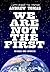 We Are Not The First by Andrew Tomas