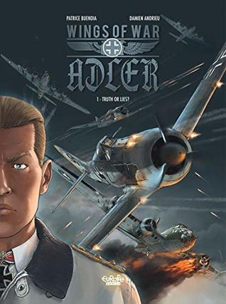 Wings of War Adler, Vol. 1: Truth or Lies? (Kindle Edition)