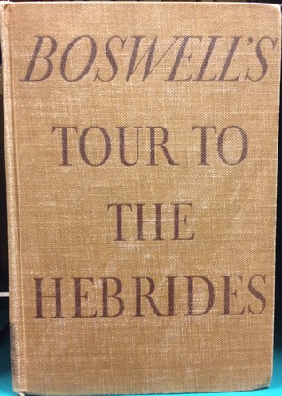 Boswell's Journal of a Tour to the Hebrides with Samuel Johnson, LL.D
