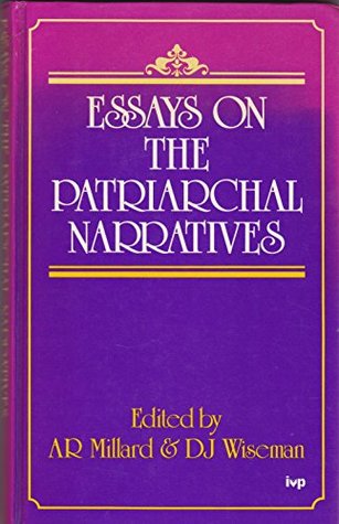 Essays on the patriarchal narratives (Hardcover)