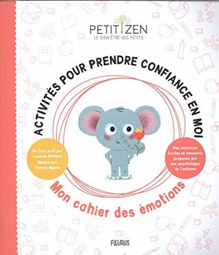 Activités pour prendre confiance en moi. Mon cahier des émotions (Paperback)