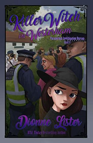 Killer Witch in Westerham (Paranormal Investigation Bureau, #6)