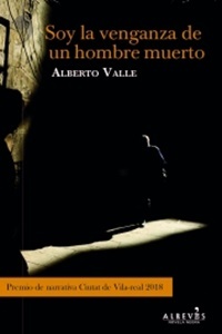 Soy la venganza de un hombre muerto