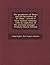 The prophecies of Daniel and the Revelation of St. John: viewed in their mutual relations, with an exposition of the principal passages