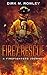 FIRE / RESCUE: A FIREFIGHTE...