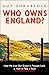 Who Owns England?: How We L...