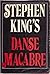 Stephen King's Danse Macabre by Stephen  King
