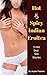 Hot & Spicy Indian Eroitca by Arpita Thacker