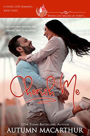 Cherish Me  (Chapel Cove #3)