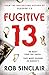 Fugitive 13 (Sleeper 13 #2)