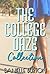 The College Daze Collection (Full Series Box Set)