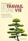 Le Travail d'une vie