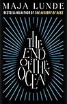 The End of the Ocean by Maja Lunde The End of the Ocean by Maja Lunde