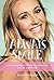 Always Smile: Carley Allison’s Secrets for Laughing, Loving and Living