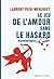 Le jeu de l'amour sans le hasard : Mathématiques du couple (Sciences) (French Edition)