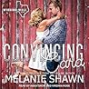 Convincing Cara by Melanie Shawn
