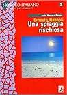 Una Spiaggia Risc...