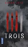 Trois