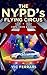 The NYPD’s Flying Circus by Vic Ferrari
