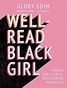 Well-Read Black Girl by Glory Edim