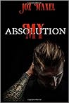 My Absolution (Absolution, #1)
