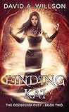 Finding Kai (The Godseeker Duet, #2)
