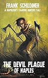 The Devil Plague ...