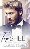 Top Shelf by Allison Temple