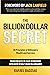 The Billion Dollar Secret: ...