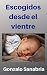 Escogidos desde el vientre: Estudio sobre el propósito de Dios con cada persona (Confianza en Dios nº 4) (Spanish Edition)