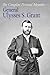 The Complete Personal Memoirs of General U.S. Grant