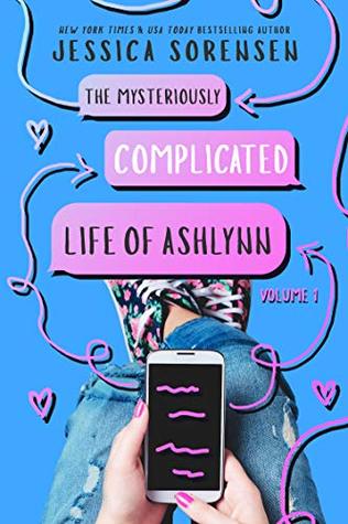 The Mysteriously Complicated Life of Ashlynn (The Heartbreaker Society #2)