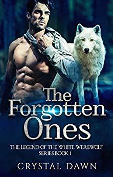 The Forgotten Ones (Legend of the White Werewolf #1)
