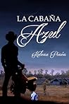 La cabaña azul by Helena Pinén