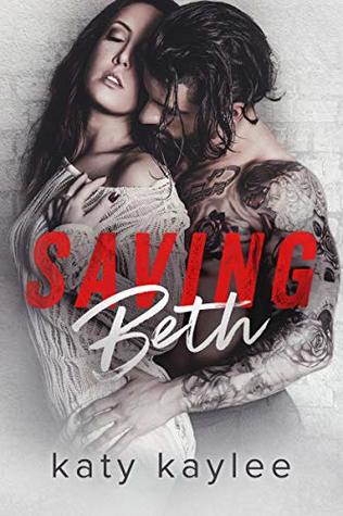 Saving Beth (Her Protector, #1)